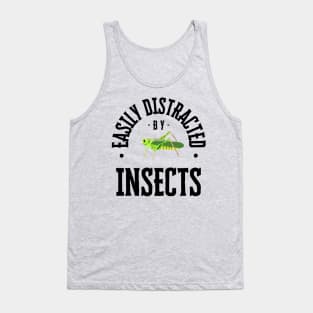 Easily Distracted by Insects, Black Text Tank Top